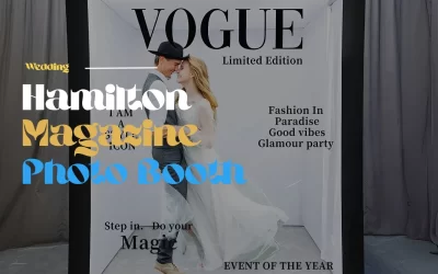 Hamilton Magazine Booth Rental: Perfect for Creating Stylish Memories